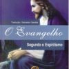 O Evangelho Segundo o Espiritismo - Allan Kardec